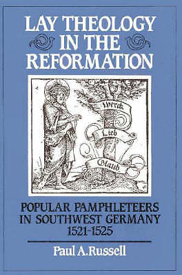 Lay Theology in the Reformation Russell Paperback Cambridge University Press