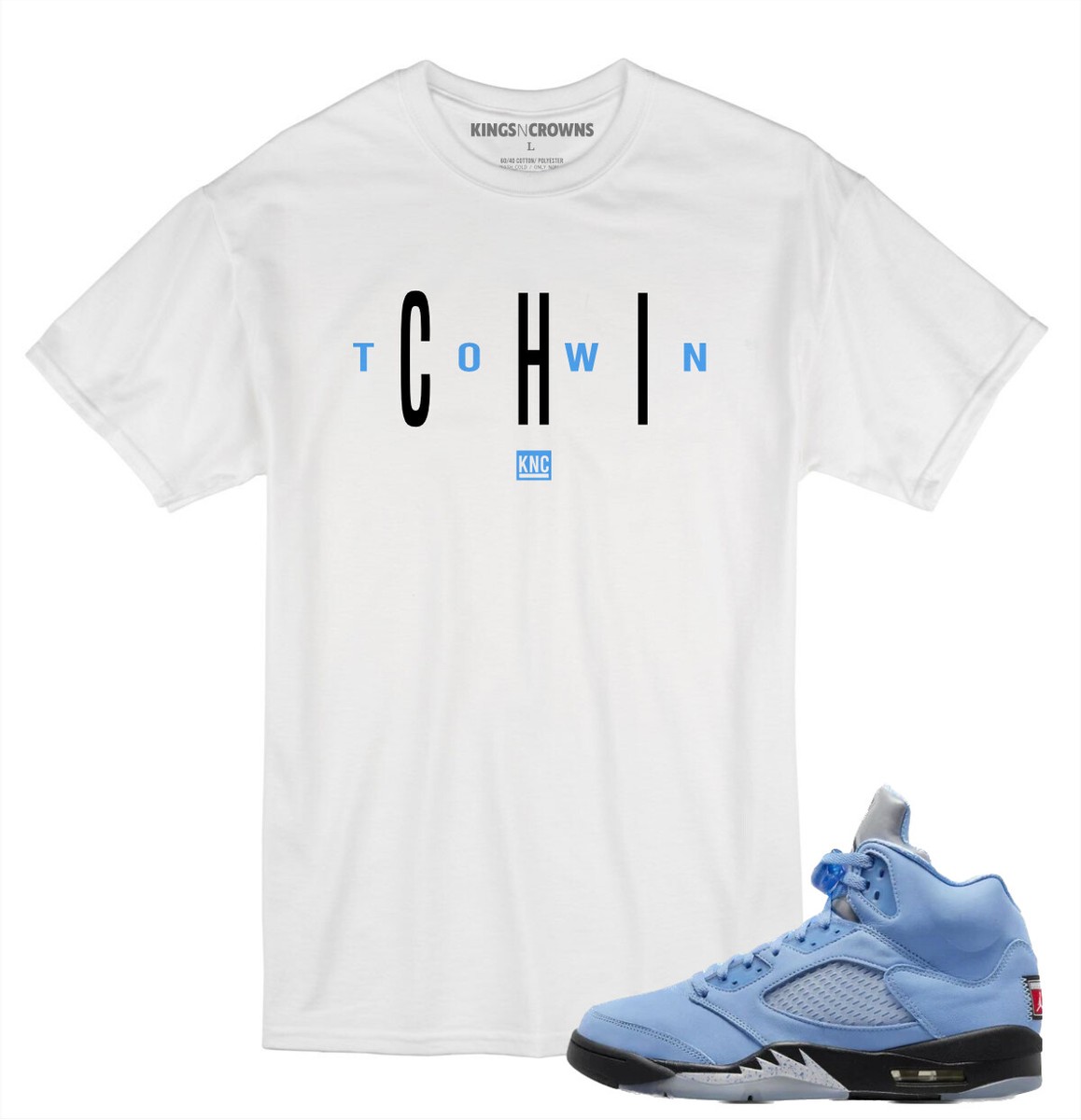 Tee shirt to match Air Jordan UNC University Blue Chi  Town