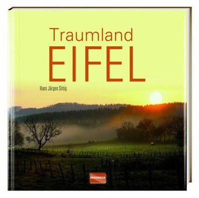 Traumland Eifel Buch Regionalia Verlag