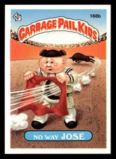 1986 Topps Garbage Pail Kids Series 4 #166b No Way Jose