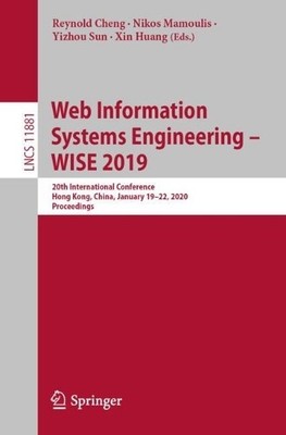 Web Information Systems Engineering  WISE 2019 - 9783030342227
