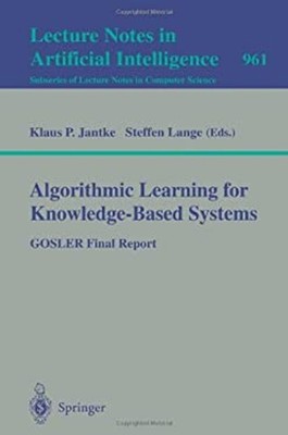 Algorithmic Learning for Knowledge-Based Systems : GOSLER Final R