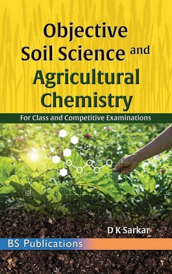 Sarkar D. K | Objective Soil Science & Agricultural Chemistry | Buch | Englisch