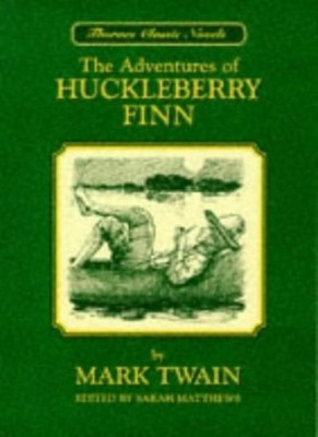 Thornes Classic Novels - The Adventures of Huckleberry Finn,Mark