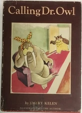 Calling Dr. Owl 1st Ed w/DJ by Emery Kelen Illustrated Vintage Kid's Book 1945