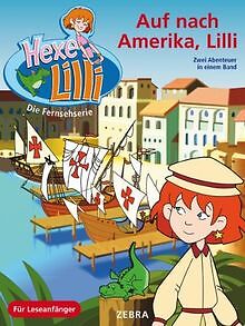 Auf nach Amerika, Lilli. Bunter Geschichtenspaß mit... | Buch | Zustand sehr gut