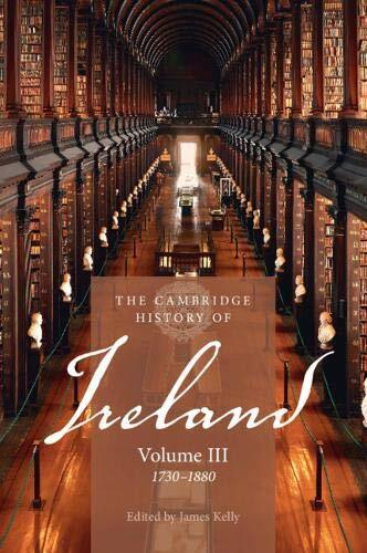The Cambridge History of Ireland: Volume 3, 1730–1880 Kelly Bartlett Paperback - Image 7