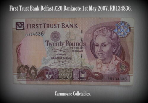 Billete de 20 £ First Trust Bank Belfast 1 de mayo de 2007 RB134836..AH2423. - Imagen 1 de 2
