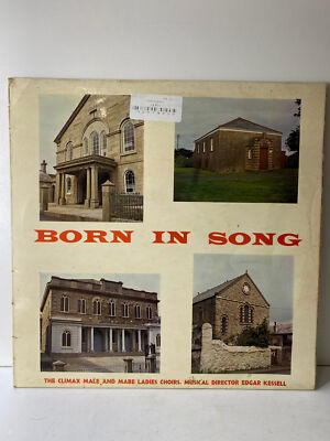 Born In Song  - The Combined Climax Male Voice Choir & Mabe Ladies Choir Vinyl