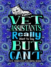 Vet Assistant Coloring Book: A Funny Veterinary Assistant Gift Id
