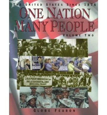 ONE NATION MANY PEOPLE, VOL. 2: THE UNITED STATES SINCE By Juan Garcia & Sharon