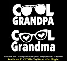 Cool Grandma & Cool Grandpa White Vinyl Decals Car Truck Window Laptop Notebook