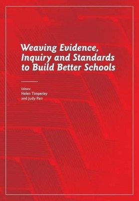 Helen S. Timper Weaving Evidence, Inquiry and Standards to Build B (Taschenbuch)