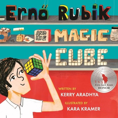 Erno Rubik and His Magic Cube by Aradhya