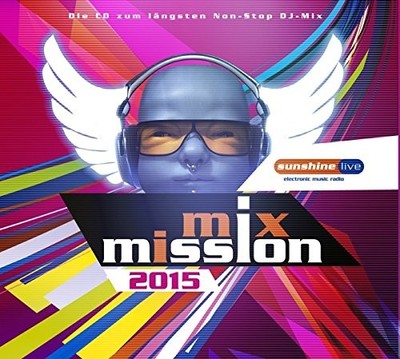 SUNSHINE LIVE-MIX MISSION 2015  CD NEU 