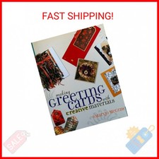 Making Greeting Cards With Creative Materials Paperback   January 1, 2001