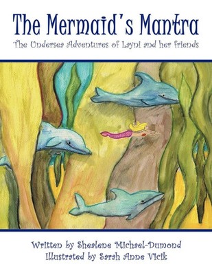 Shealene Michael-Dumond | The Mermaid's Mantra | Taschenbuch | Englisch (2012)