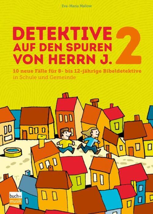 Detektive Auf Den Spuren Von Herrn J. 2 Eva-maria Mallow Taschenbuch