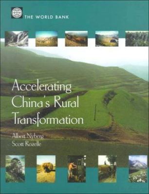 Accelerating China's Rural Transformation, World Bank (author)|Albert Nyberg (vo