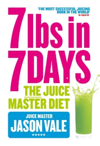 Jason Vale 7lbs in 7 Days (Tascabile)