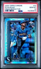 2025 TOPPS CHROME PRISM REFRACTOR #37 RYAN BLISS PSA 10