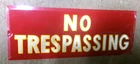 NOS VINTAGE TIN NO TRESPASSING SIGN W/ SMALTZ REFLECTIVE PAINT MAN CAVE GARAGE