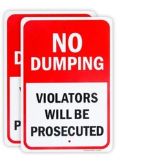 2 Pack No Dumping Sign, 10x 7 .04 Aluminum Sign Rust Free Aluminum-UV Protected