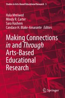 Making Connections in And Through Arts-Based Educational Research Taschenbuch