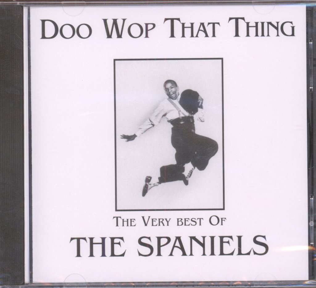 Spaniels Doo Wop That Thing CD UK Fab 1999 CD. Sealed FABBY350