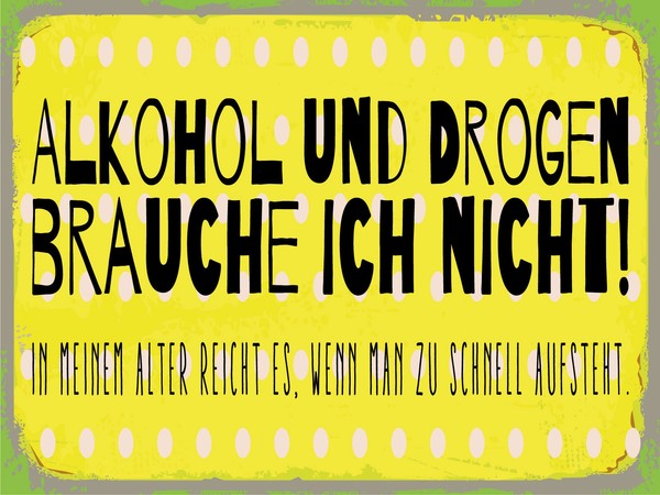 Holzschild 30X40 Cm Alkohol Und Drogen Brauche Ich Nicht Deko Schild Deko Gesche-image