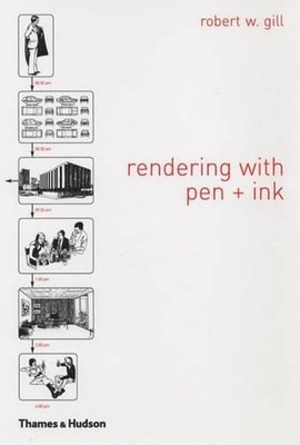 Rendering with Pen and Ink by Robert W. Gill (English) Paperback Book