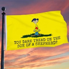 You Dare Tread on the son of shepherd Flag Home Garden House Decor 3x5Feet