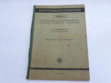 Trzebiatowsky, Hans / Spaethe, Karl: Der Kraftfahrzeugmotor und Drehen, ...
