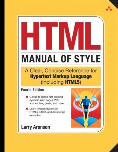 HTML Manual of Style : A Clear, Concise Reference for Hypertext Markup ...