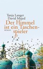 Der Himmel ist ein Taschenspieler von David Majed und Tanja Langer (2014, Gebundene Ausgabe)