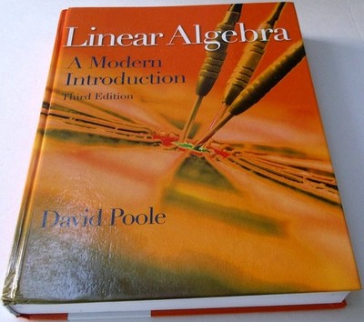Linear Algebra: A Modern Introduction (Available 2011 Titles Enhanced Web As...