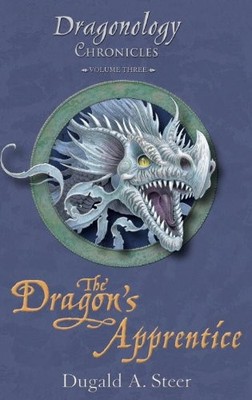 The Dragon's Apprentice: The Dragonology Chronicles Volume 3 (Ologies) - pap...