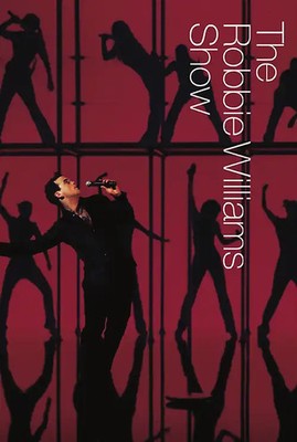 Robbie Williams - The Robbie Williams Show