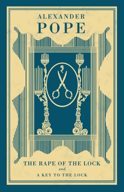 The Rape of the Lock  and  A Key to the Lock by Alexander Pope 9781847497260 - Image 3