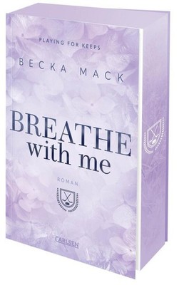 Becka Mack ~ Breathe With Me (Playing for Keeps 5) 9783551586339