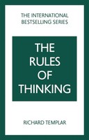 Richard Templar - Rules Of Thinking The A Personal Code To Think You - G245Z