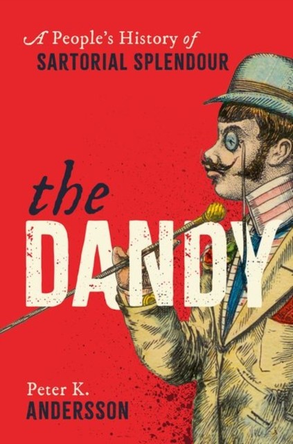 The Dandy by Peter K. Andersson (Hardback Book)