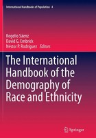 Rogelio SáEnz (U. A.) | The International Handbook Of The Demography Of Race...
