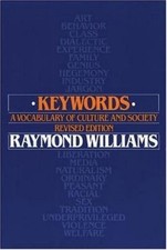 Keywords: A Vocabulary of Culture and Society by Williams, Raymond