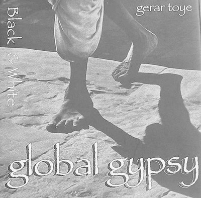 Global Gypsy: Black & White, Toye, Gerar