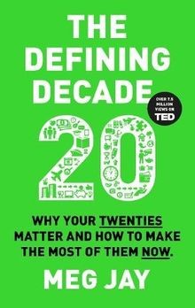The Defining Decade: Why Your Twenties Matter and H... | Buch | Zustand sehr gut