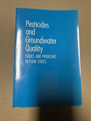 Pesticides and Groundwater Quality: Issues and Problems in Four States