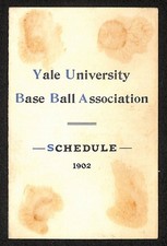 1902 Yale Baseball Association Schedule and Complimentary Season Ticket 201691