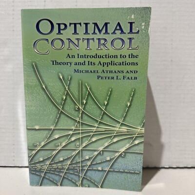 Optimal Control: An Introduction To The Theory And Its Applications