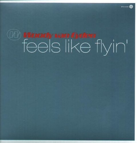 Woody van Eyden | 12" | Feels like flyin' (Long/Fridge/Nick Beat Remixes, 2000) - Bild 1 von 1